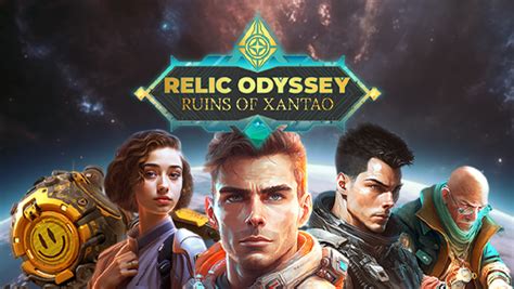 Relic Odyssey: Ruins of Xantao .